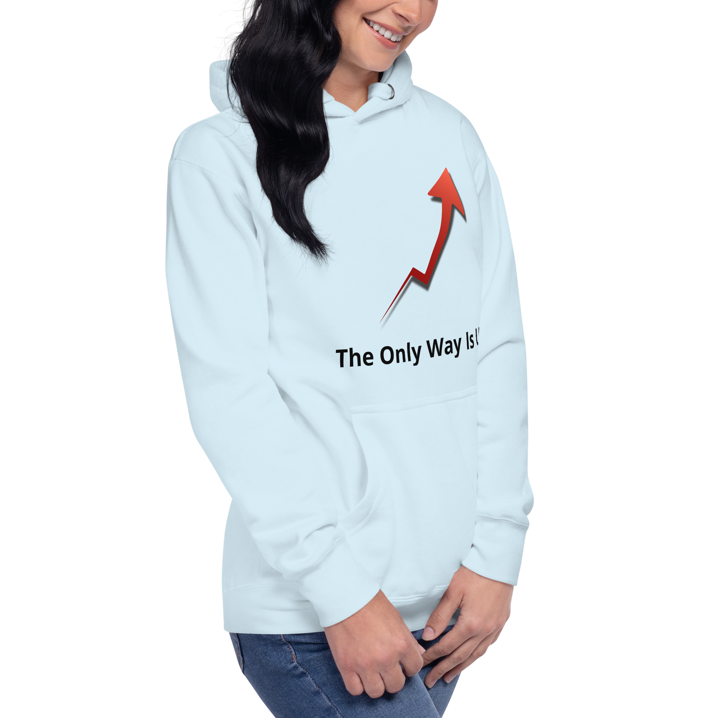 The Only Way is Up Hoodie – Light Unisex Hoodie | FlexyMerch
