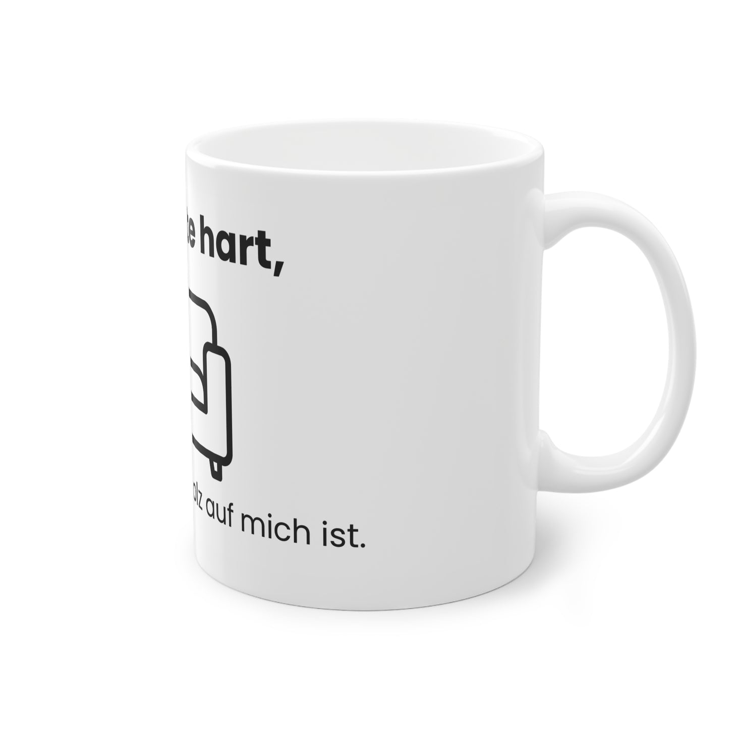 Lustige Tasse – Ich arbeite hart, damit mein Sofa stolz auf mich ist – Weißer Hintergrund