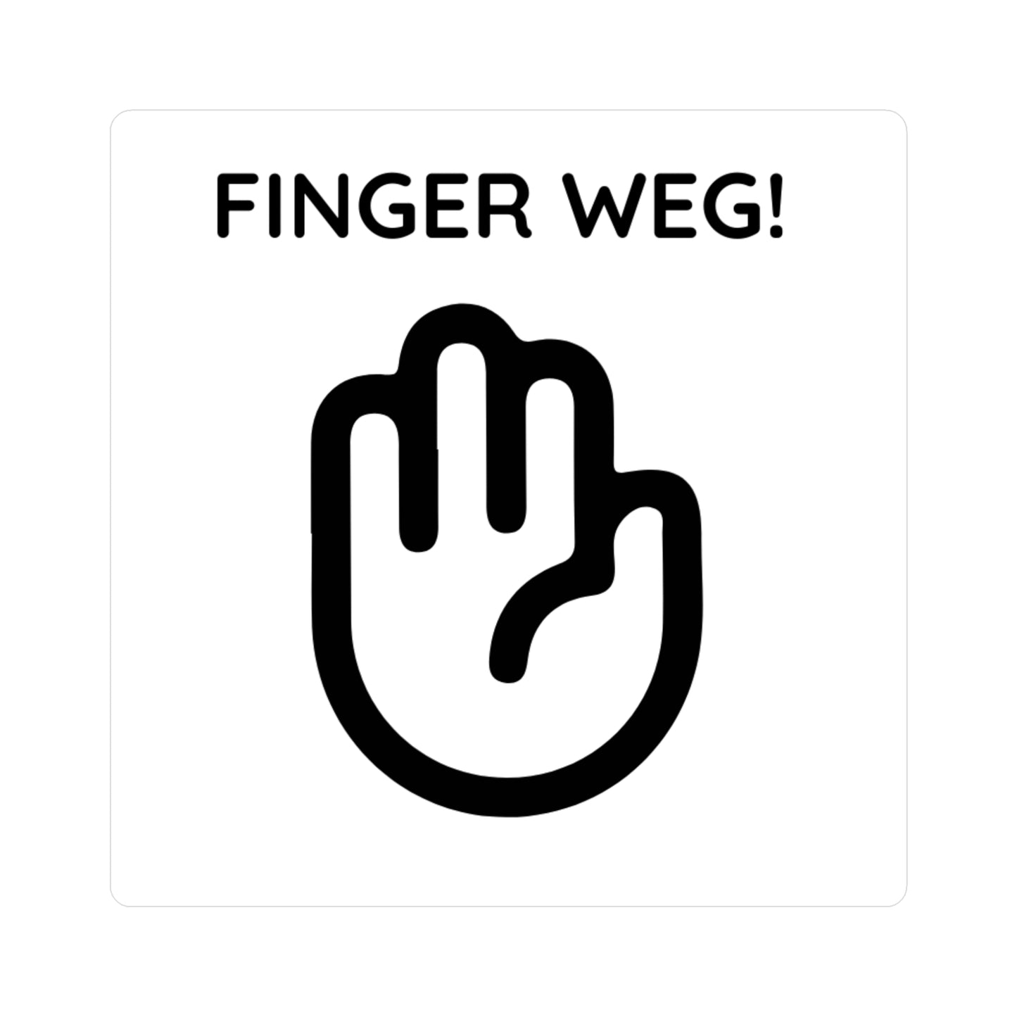 Vinyl-Sticker „Finger weg!“ – Lustiger Aufkleber mit Handzeichen